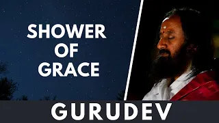 Shower of Grace | A Guided Meditation with Gurudev Sri Sri Ravi Shankar