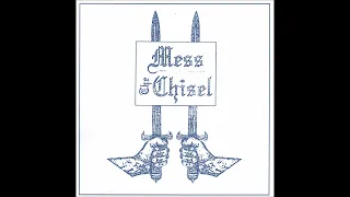 THE CHISEL & MESS - Split Ep [ANGLETERRE & MEXIQUE - 2022]