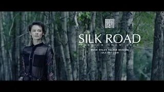 SIlk Road Fashion Show 2018