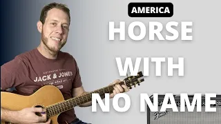 Horse With No Name EASY 2 Chord Beginner Song