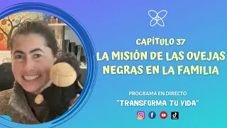LA MISIÓN DE LAS OVEJAS NEGRAS EN LA FAMILIA | Pamela Jara Gómez - Coach & Terapeuta