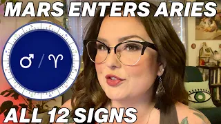 Mars Enters Aries | Predictions For All 12 Signs