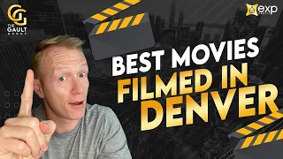 BEST MOVIES filmed in DENVER [MY TOP 15]