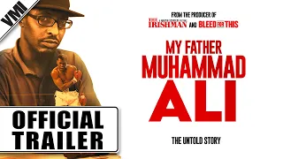 My Father Muhammad Ali (2023) - Official Trailer | VMI Worldwide