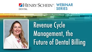 Revenue Cycle Management, the Future of Dental Billing