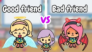 Good friend vs Bad friend 😇😈 | Toca boca | toca world good vs bad series