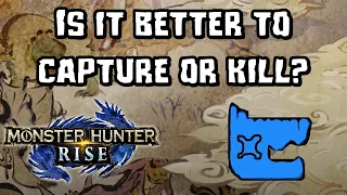 Is it Better to Capture or Kill? I did the math so you don't have to! Monster Hunter Rise