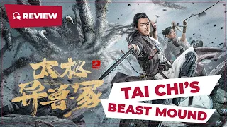 Tai Chi's Beast Mound (太极之异兽冢, 2022) || New Chinese Movie Review