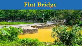 Flat Bridge, built by slaves and continuously use even today.