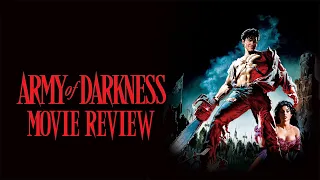 Army of Darkness | 1992 | Movie Review | Evil Dead | Sam Raimi | Bruce Campbell | 4K UHD | Scream |