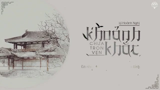 [Vietsub] Khoảnh khắc chưa trọn vẹn - Lý Hoành Nghị (Xuân Hoa Thu Nguyệt OST)