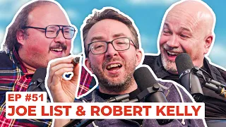 Stavvy's World #51 - Joe List and Robert Kelly | Full Episode