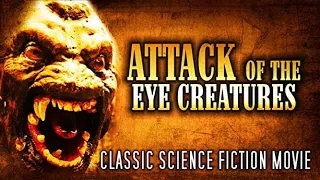 ATTACK OF THE EYE CREATURES 1967 Cult Classic Sci Fi Horror, John Ashley, Cynthia Hull, Full Movie