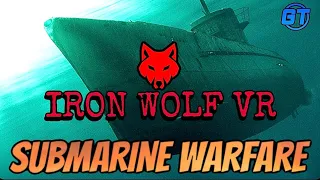 Experience Submarine Warfare in IronWolf VR