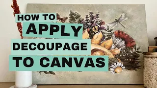 How to Decoupage on Canvas and Blend the Edges