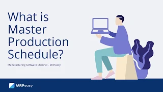 What is Master Production Schedule?