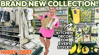 BRAND NEW HOBBY LOBBY COLLECTION 😍 ALL NEW KITCHEN FINDS! | NEW Kitchen Decor For EVERY Style!