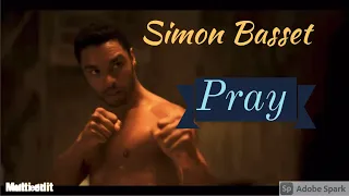 Simon Basset | PRAY| Bridgerton