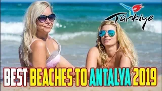 Best Beaches to ANTALYA Holiday 2019