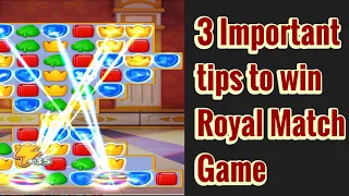 3 Important tips to win #Royal Match Game