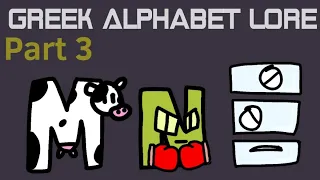 Greek Alphabet Lore [Part 3] |M-P]