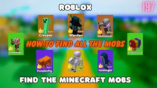 How To Get All The Mobs Find The Minecraft Mobs Roblox