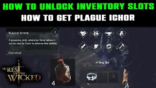 How to Unlock Inventory Slots in No Rest for the Wicked | Unlock Ring Slots | Plague Ichor Location