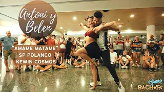 AMAME MATAME - SP POLANCO KEWIN COSMOS / ANTONI Y BELEN / Bachata Summer 2022