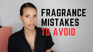 Fragrance Buying Mistakes You Should AVOID