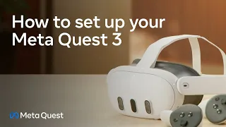 Meta Quest 3 | How to Setup