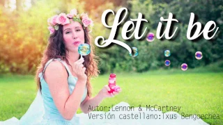 Let it be. The Beatles. Adaptación al castellano. Versión española. Spanish cover. Karaoke