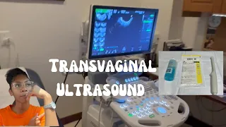 Transvaginal Ultrasound Experience