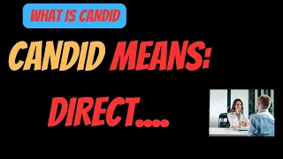 What is Candid | Easy English conversation, English practice|