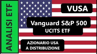 Quali etf comprare: Azionario USA a distribuzione, Analizziamo "Vanguard S&P 500 UCITS ETF"