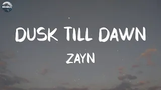 ZAYN - Dusk Till Dawn (Lyrics) || Playlist || Lukas Graham, One Direction