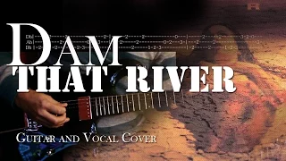 Alice in Chains - Dam That River | Vocal & Guitar Cover with Solo and Tabs