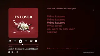 Janta x Onesimus - Ex lover -2022 (Lyrics video)