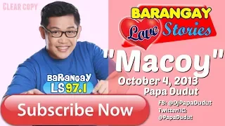 Barangay Love Stories October 4, 2013 Macoy