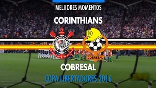 Melhores Momentos - Corinthians 6 x 0 Cobresal-CHI - Libertadores - 20/04/2016