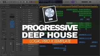 How To Make Progressive Deep House - Logic Pro X Template