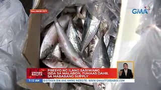 Presyo ng ilang sariwang isda sa Malabon, tumaas dahil sa mababang supply | UB