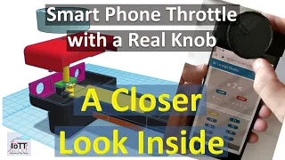 A Look Inside the Smart Phone Throttle with a Knob (Video#52)