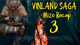 Mizo Movie Recap| Vinland Saga|   Part 3| Rc Movie Recap