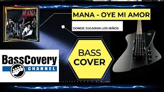 MANA - OYE MI AMOR TUTORIAL DE BAJO