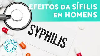 SÍFILIS em HOMENS 🦠♂️ (Sintomas da Sífilis em Homens e Tratamento)