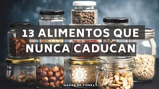 13 Alimentos Que Nunca Caducan Y Que Debes Tener Almacenados Para Cualquier Emergencia