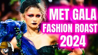 LIVE FASHION ROAST|2024 MET GALA|HILARIOUS & HONEST CONTENT