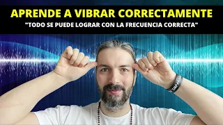 "Los Deseos Son FRECUENCIAS" | Aprende A Vibrar Correctamente