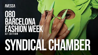 Syndical Chamber: 080 Barcelona Fashion Week | 32nd Edition | Oct 2023