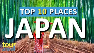 10 Amazing Places to Visit in Japan & Top Japan Attractions